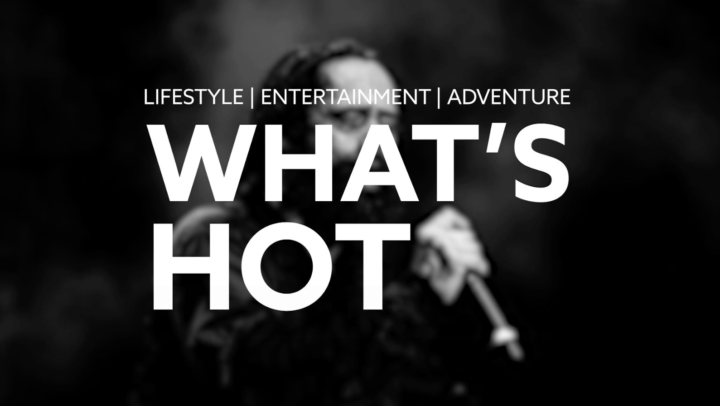 What’s Hot